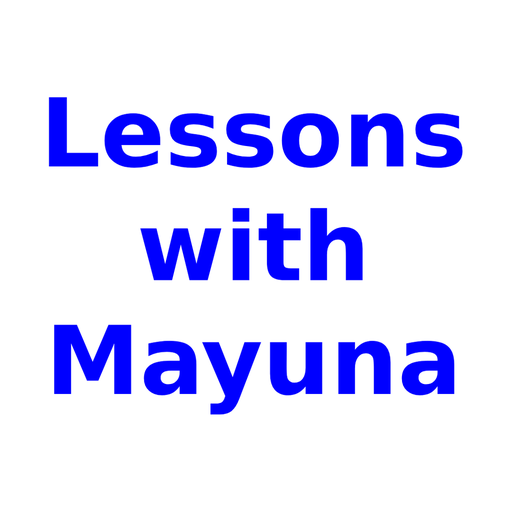Lessons with Mayuna